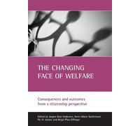 Jørgen Goul Andersen The changing face of welfare (Copertina rigida)