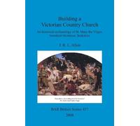 JRL Allen Building a Victorian Country Church (Tascabile)