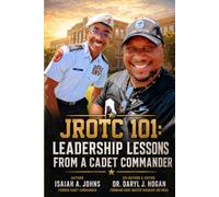 JROTC 101: Leadership Lessons from a Cadet Commander