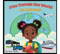 Jrue Travels the World: An ABC Book