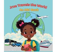 Jrue Travels The World: An ABC Book
