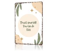 JRXFXEKW Retro Motivational Tin Sign Trust Yourself For Public Speaking Class Training Room Workshop 8 X 12 inch