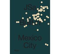 JSa Ana Elena Mal JSa: Built in Mexico C (Copertina rigida) (PRESALE 29/09/2026)