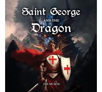 Jsb Morse Saint George and the Dragon (Tascabile) Super-Saints