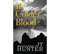 Jt Hunter In Colder Blood (Tascabile)
