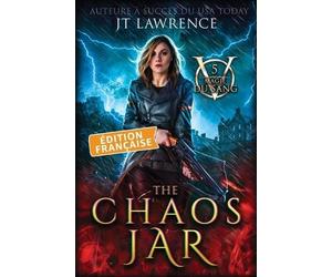 Jt Lawrence The Chaos Jar, Édition française (Tascabile) Magie Du Sang