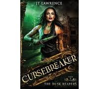 Jt Lawrence The Dusk Reapers (Tascabile) Cursebreaker