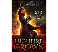 Jt Lawrence The HighFire Crown (Tascabile)