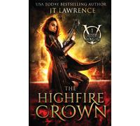 Jt Lawrence The HighFire Crown (Tascabile) Blood Magic