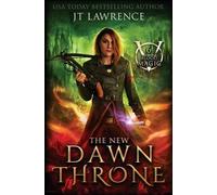 Jt Lawrence The New Dawn Throne (Tascabile) Blood Magic