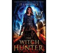 Jt Lawrence The Witch Hunter (Tascabile) Blood Magic