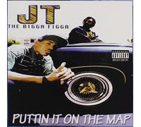 Jt The Big Figga - Puttin It On The Map