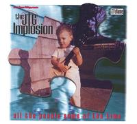 Jtg Explosion - All the People Some of the Tim