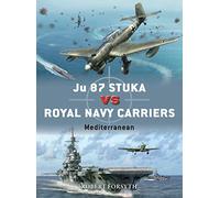 Ju 87 Stuka vs Royal Navy Carriers: Mediterranean