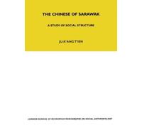Ju-K'ang Tien The Chinese of Sarawak (Tascabile)