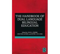 Juan A. Freire The Handbook of Dual Language Bilingual Education (Tascabile)