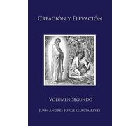 Juan Andrés Jorge García-Reyes Creación y Elevación (Tascabile)