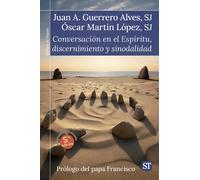 Juan Antonio Gu Conversación en el Espíritu, discernimiento y sinoda (Tascabile)