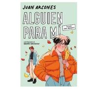Juan Arcones Alguien para mí / Someone for Me (Tascabile) SIN MIEDO