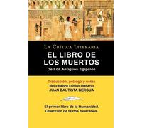 Juan Bautista Bergu El Libro de Los Muertos de Los Antiguos Egipcio (Tascabile)