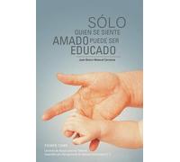Juan Bosco Abas Solo Quien Se Siente Amado Puede Ser Educado: Lectur (Tascabile)