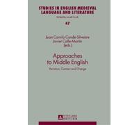 Juan Camilo Conde-Silvestre Approaches to Middle English (Copertina rigida)