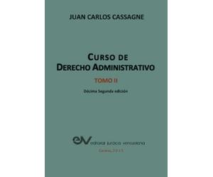 Juan Carlos Cassagne Curso de Derecho Administrativo Tomo II (Tascabile)