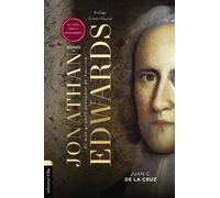 Juan Carlos De La Cruz Biografía de Jonathan Edwards (Tascabile)