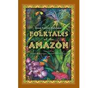 Juan Carlos Galeano Folktales of the Amazon (Copertina rigida)