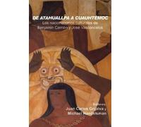 Juan Carlos Grijalva Michael Handelsman De Atahuallpa a Cuauhtémoc (Tascabile)