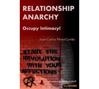 Juan-Carlos Pérez-Cortés Relationship Anarchy (Tascabile)