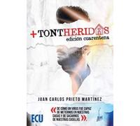 Juan Carlos Prieto Martínez + Tontheridas: 1 (ECU) (Tascabile)