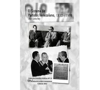 Juan Carlos Rey El Sistema de Partidos Políticos Venezolano 1830-199 (Tascabile)