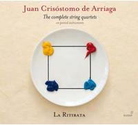 Juan Crisostomo Arri Juan Crisostomo De Arriaga: The Complete String Quart (CD)
