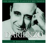 JUAN D'ARIENZO - Los Grandes Clasicos Del Tango