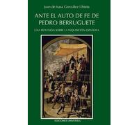 Juan de Isasa-G Ante El Auto de Fe de Pedro Berruguete. Una Reflexió (Tascabile)