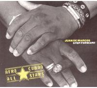 Juan de Marcos/Afro Cuban All Stars - Step Forward