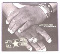 Juan de Marcos/Afro Cuban All Stars - Step Forward