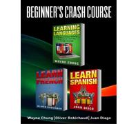 Juan Diago Wayne Chung Oliver Robichaud Learn French, Learn Spanish (Tascabile)
