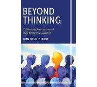 Juan-Diego Estrada Beyond Thinking (Tascabile)