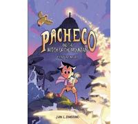 Juan E. Zambrano Pacheco and the Witch of the Mountain (Tascabile)