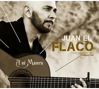 Juan El Flaco - A Mi Manera