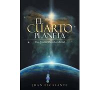 Juan Escalante El Cuarto Planeta (Tascabile)