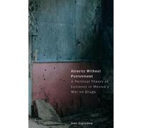 Juan Espíndola Atrocity Without Punishment (Copertina rigida)