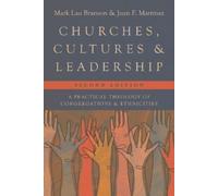 Juan F. Martinez Mark Lau Branson Churches, Cultures, and Leadership (Tascabile)
