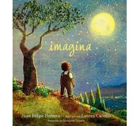 Juan Felipe Herrera Imagina (Copertina rigida)
