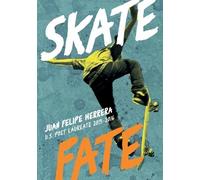 Juan Felipe Herrera Skatefate (Tascabile)