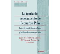 Juan Fernando D La teoría del conocimiento de Leonardo Polo: Entre l (Tascabile)
