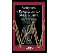 Juan G Roederer Acústica Y Psicoacústica de la Música (Tascabile)