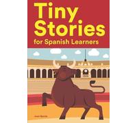 Juan Garcia Tiny Stories for Spanish Learners (Tascabile)